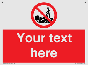 Custom No climbing on rocks